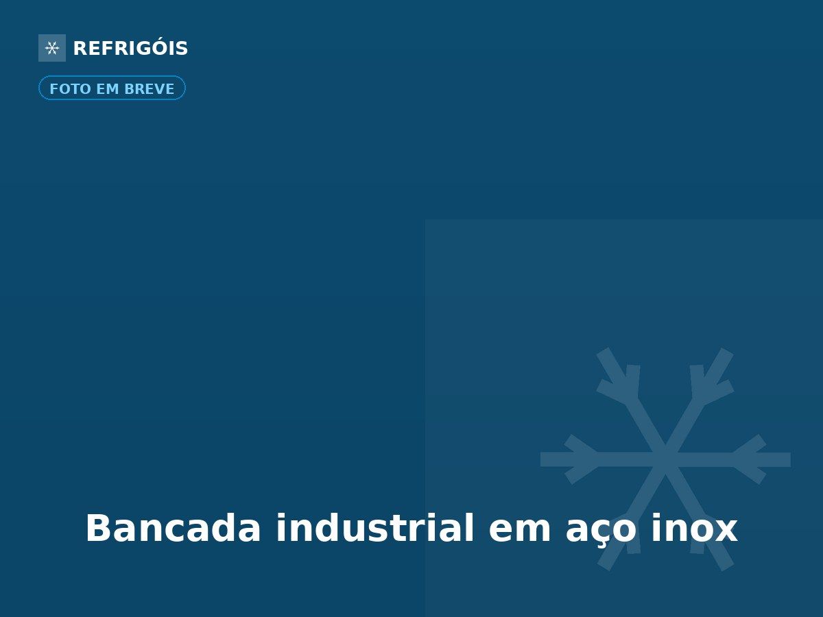 Bancada industrial em aço inox